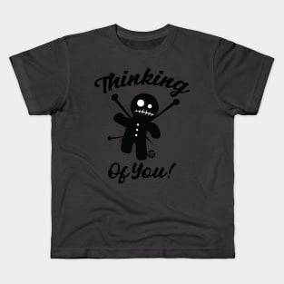 THINKING OF YOU Kids T-Shirt